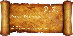 Pencz Károly névjegykártya