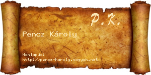 Pencz Károly névjegykártya